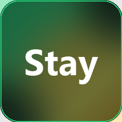 Stay
